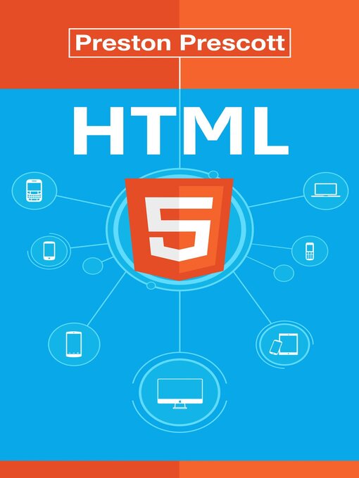 Title details for HTML 5 by Preston Prescott - Available